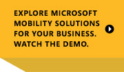 Explore Microsoft Mobility Solutions for your business. Watch the demo.
